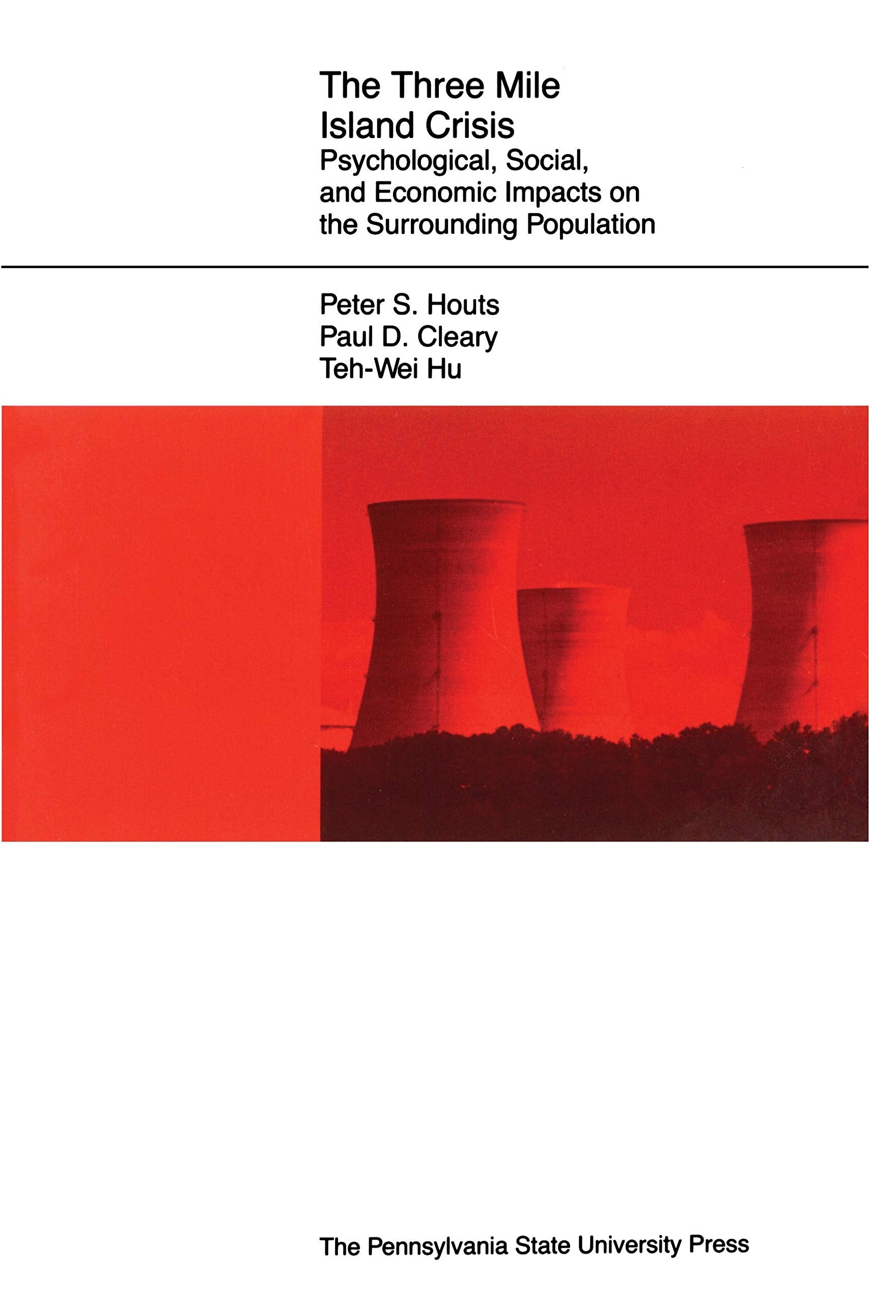 The Three Mile Island Crisis Social Sciences