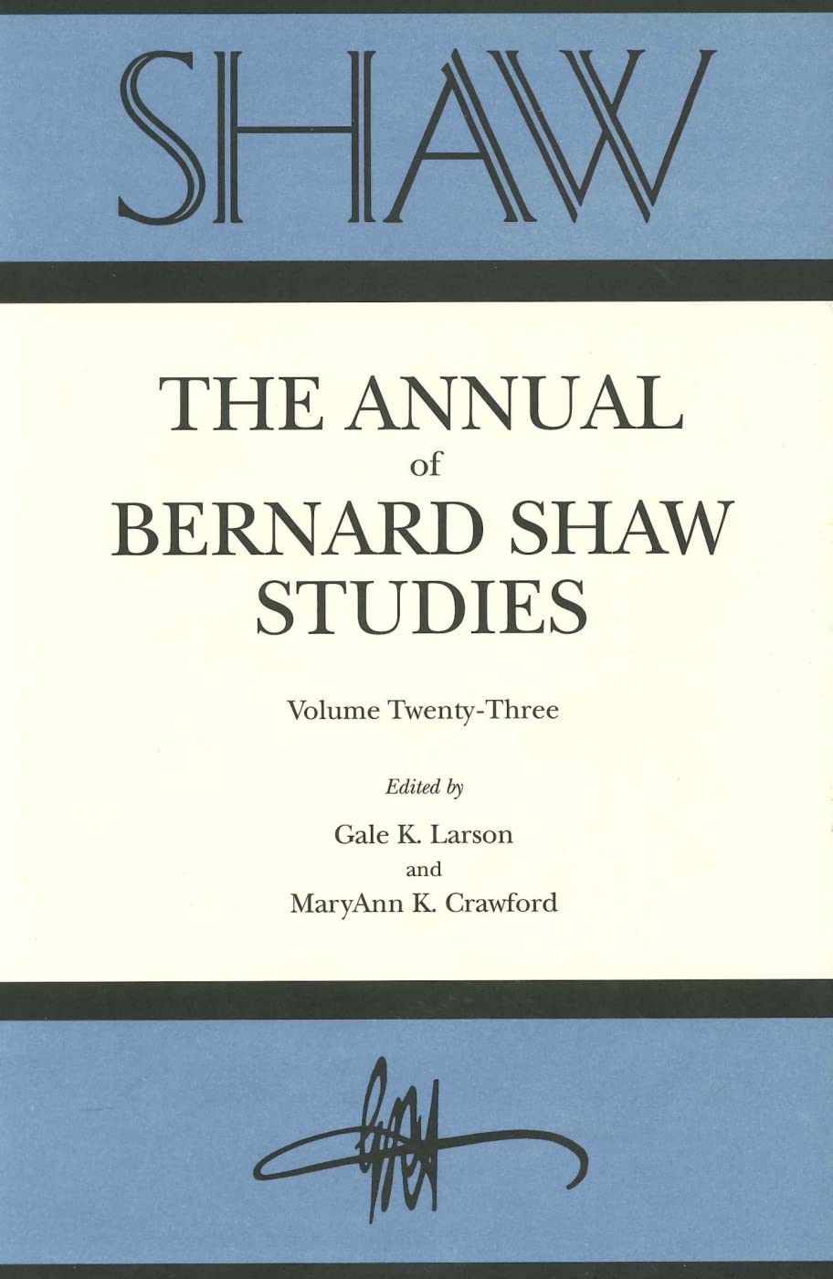 Shaw: The Annual Bernard Shaw Studies (23) Contemporary literature