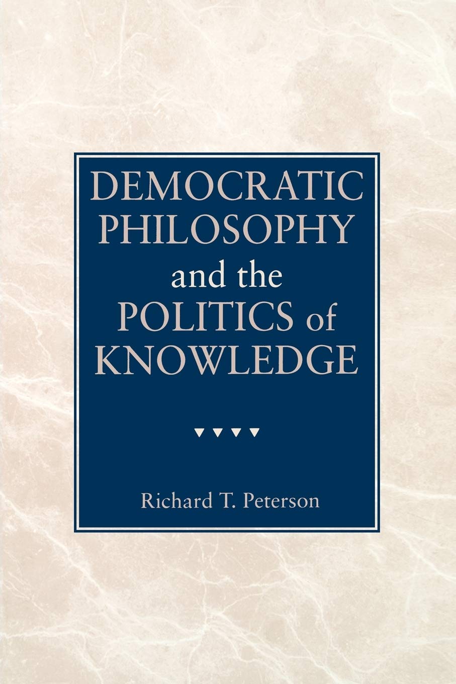 Democratic Philosophy and the Politics of Knowledge Law