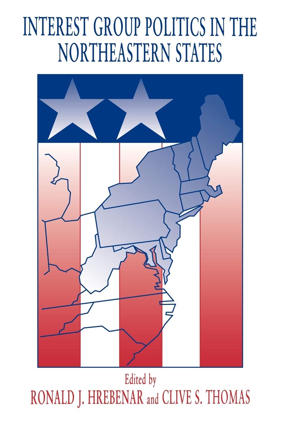 Interest Group Politics in the Northeastern States Law