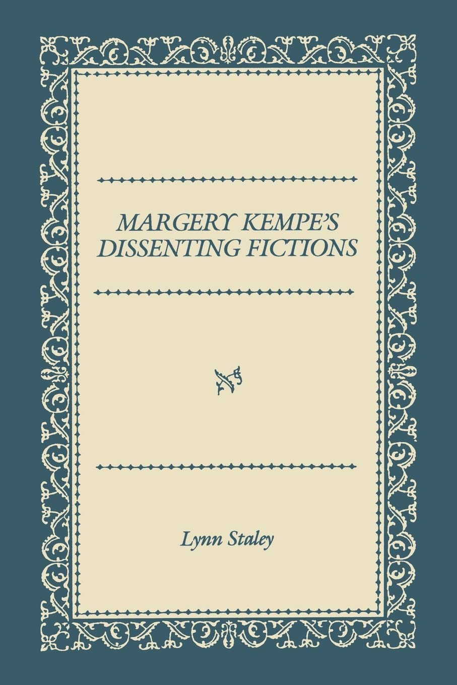 Margery Kempe's Dissenting Fictions Law