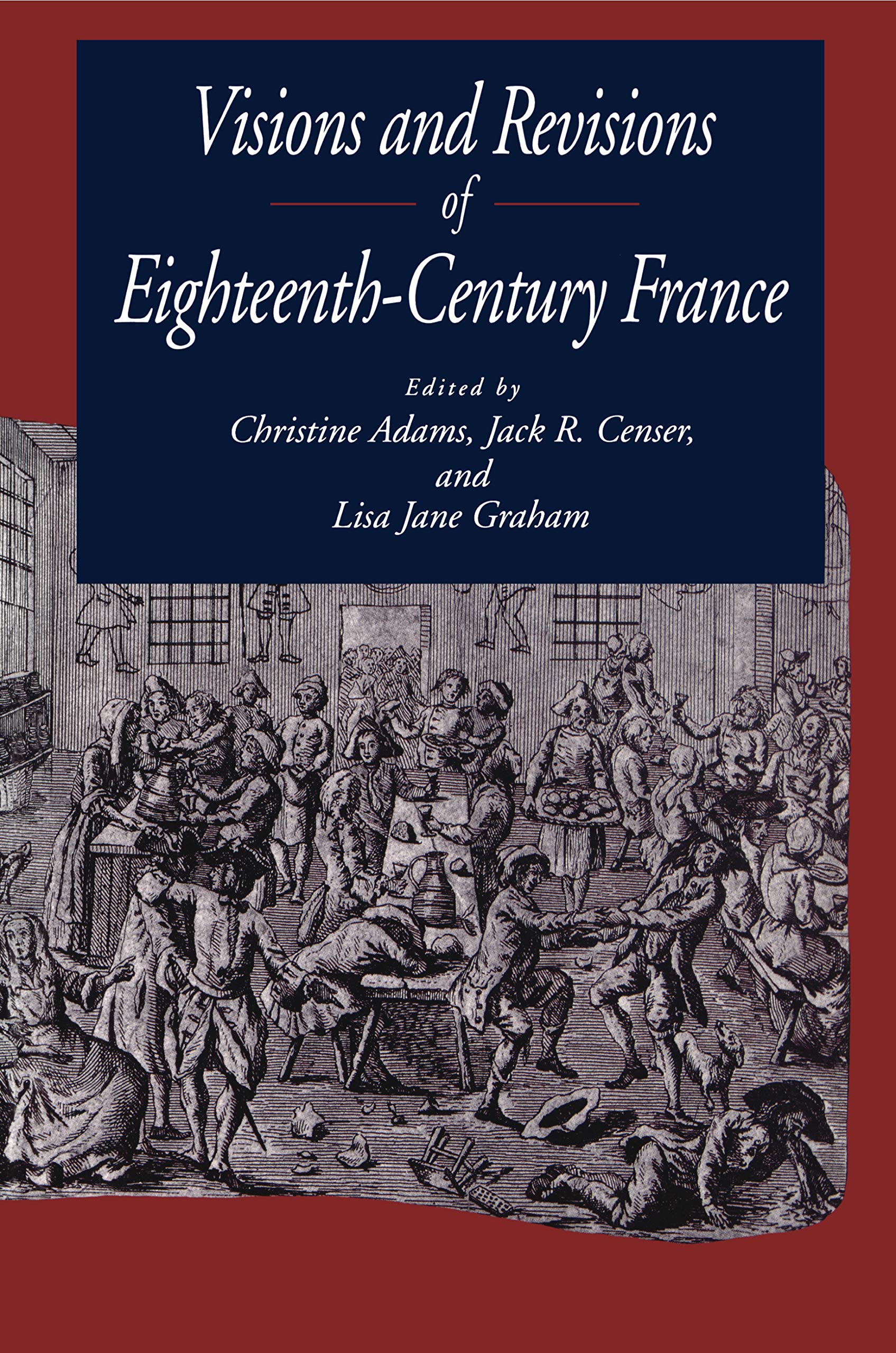 Visions and Revisions of Eighteenth-Century France book