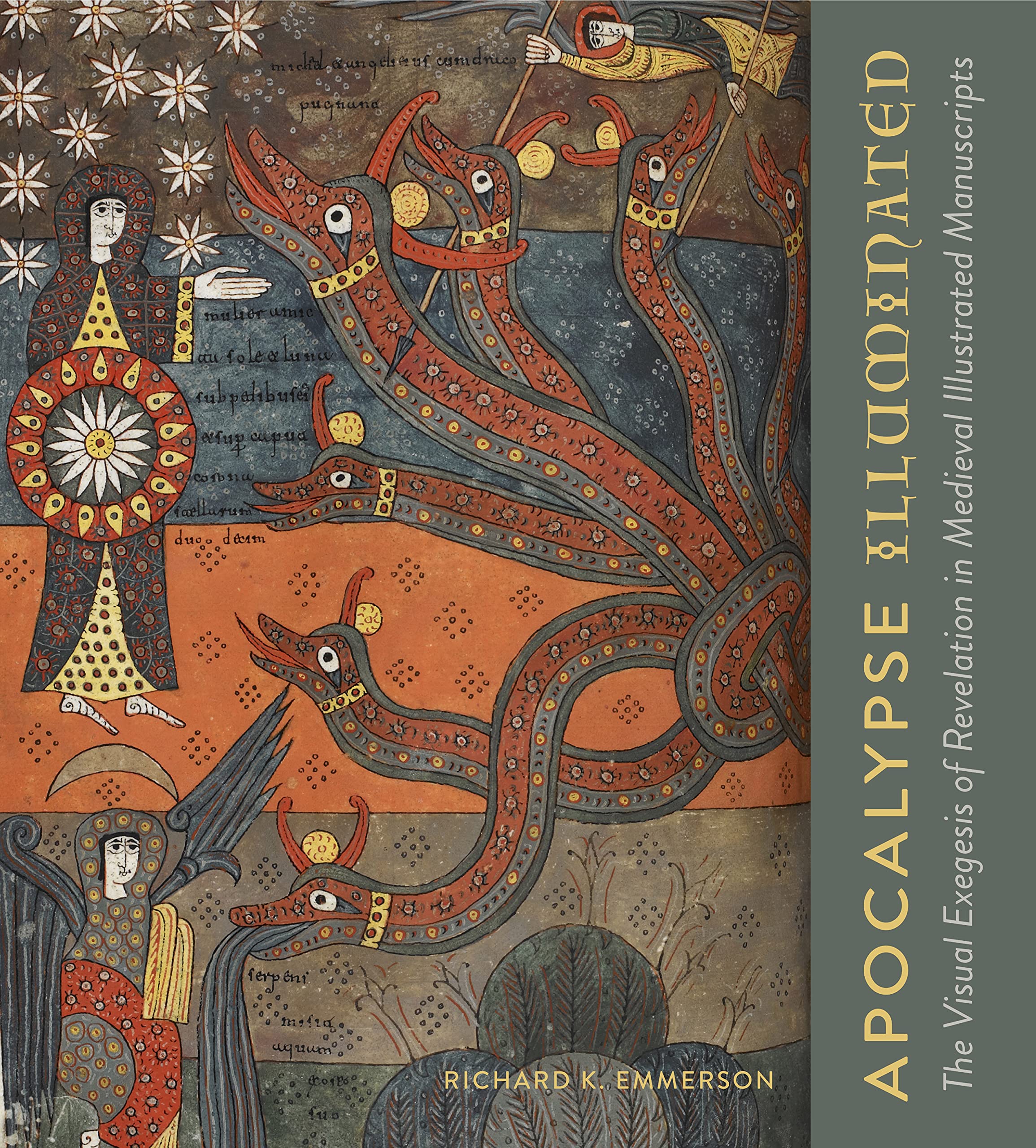 Apocalypse Illuminated: The Visual Exegesis of Revelation in Medieval Illustrated Manuscripts book