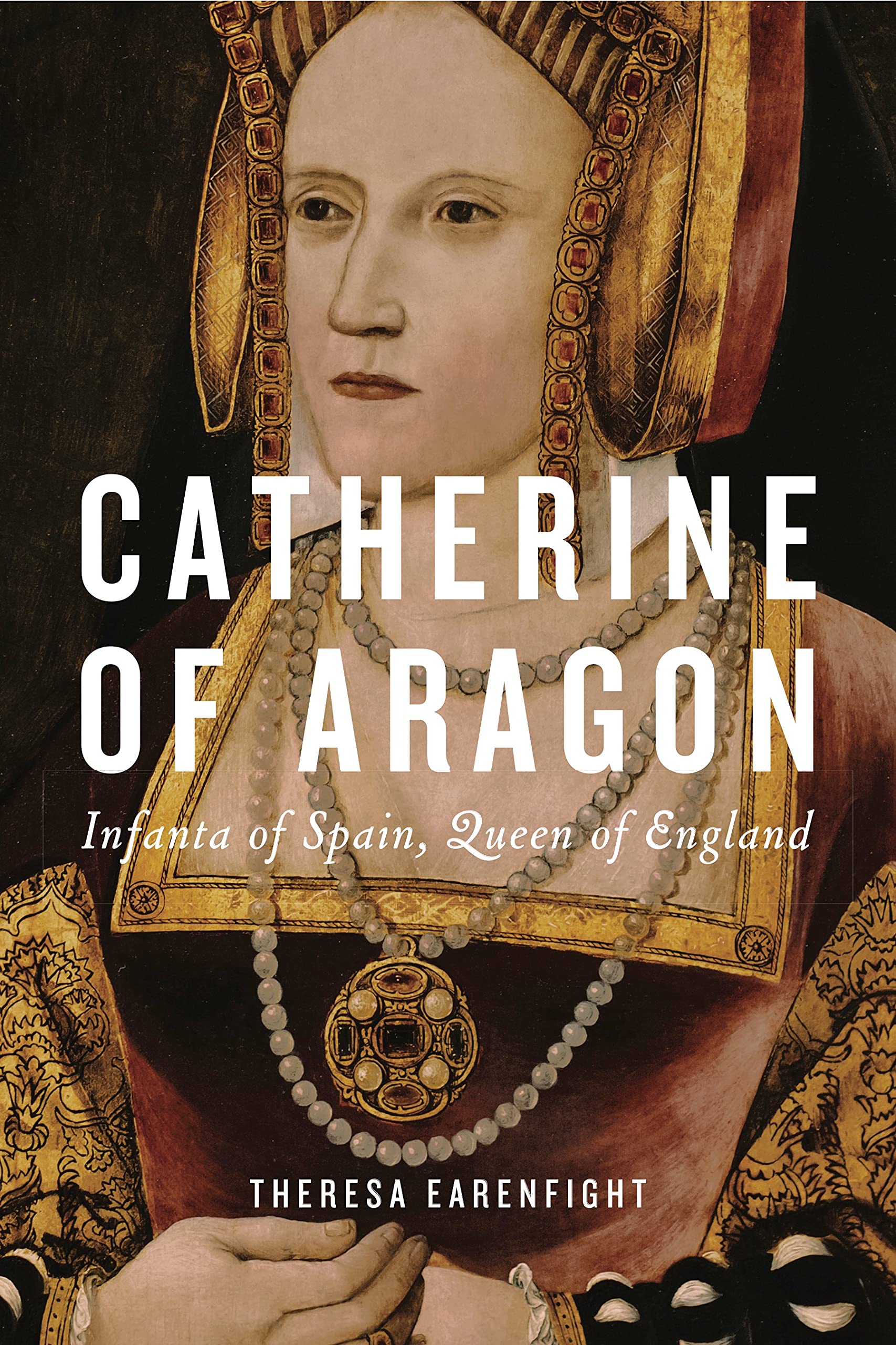 Catherine of Aragon: Infanta of Spain, Queen of England book