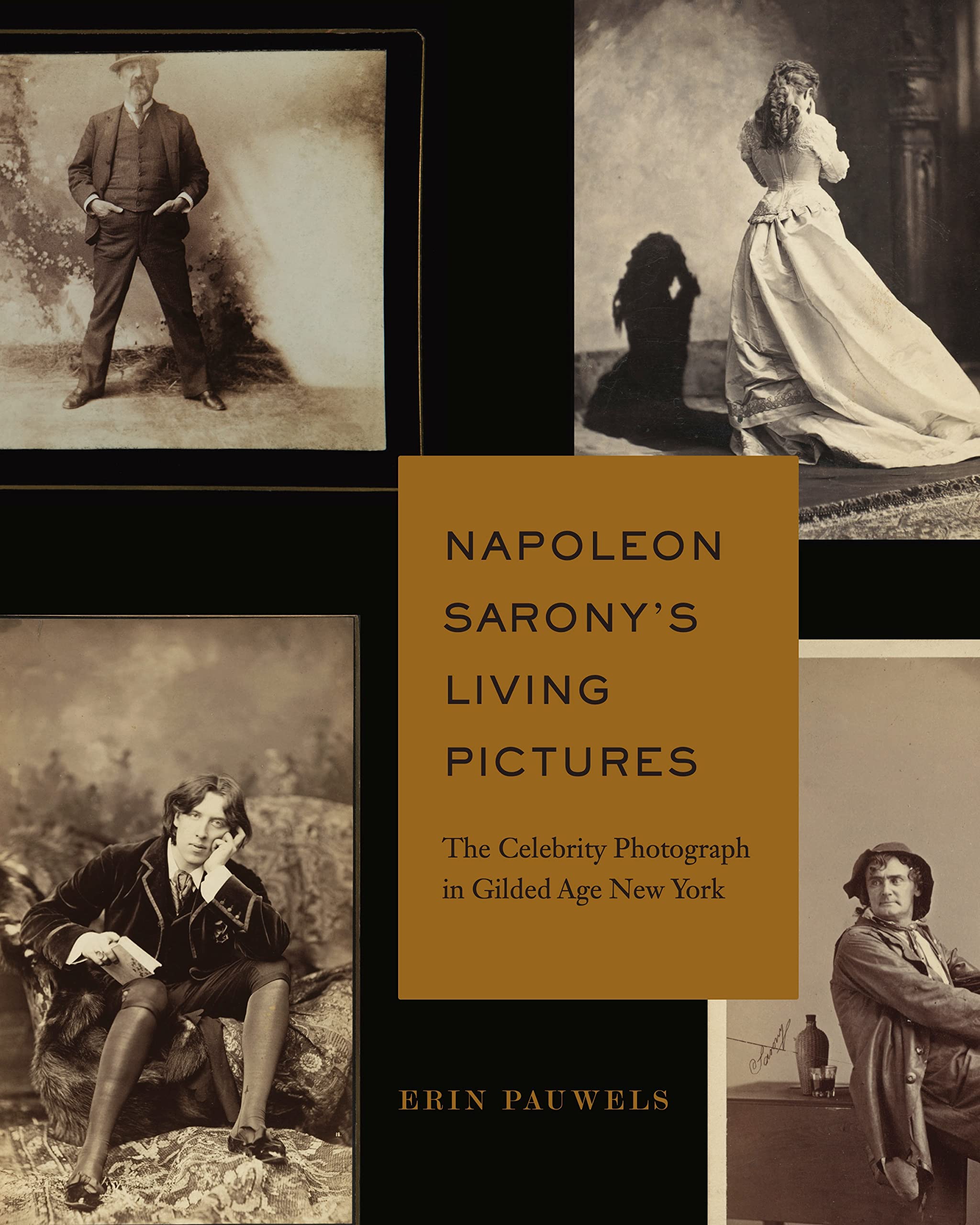 Napoleon Sarony’s Living Pictures: The Celebrity Photograph in Gilded Age New York Memories