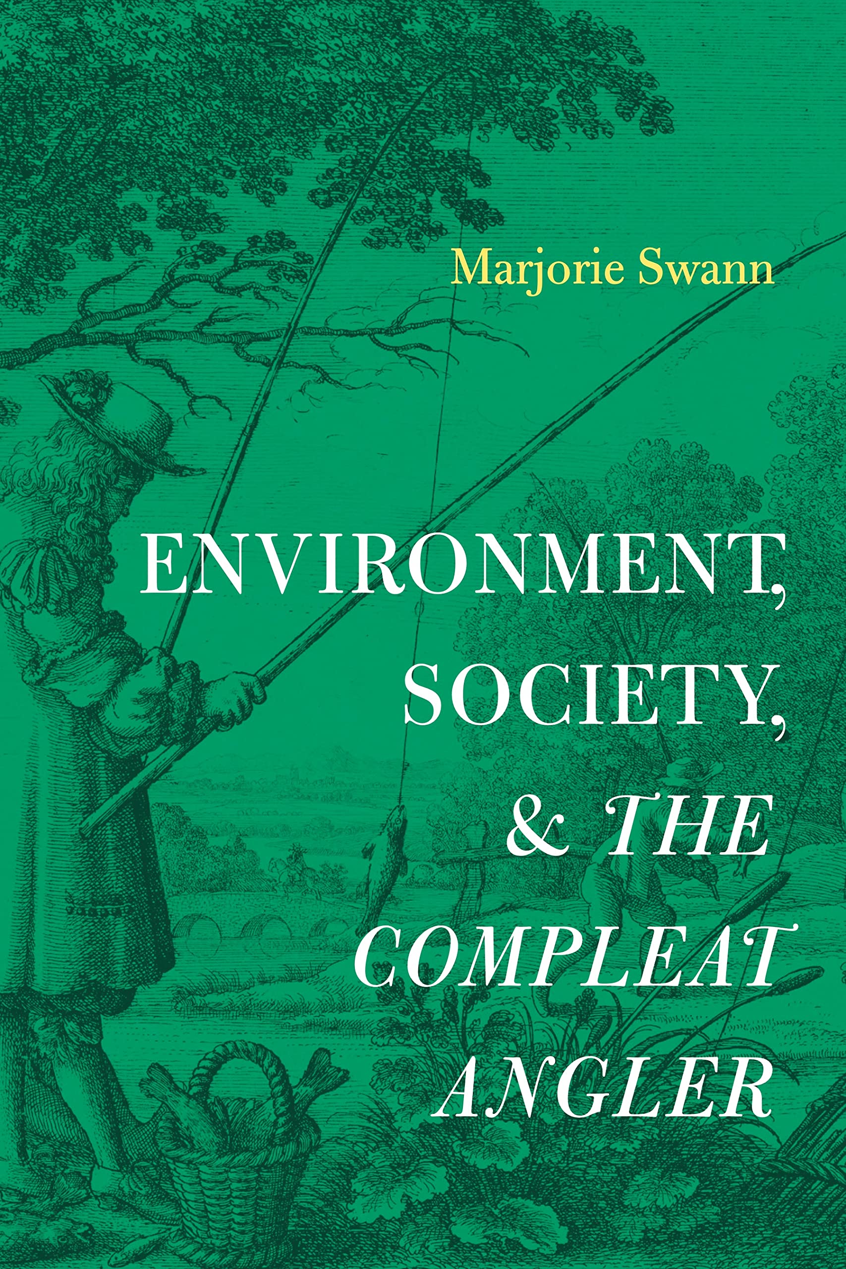 Environment, Society, and the Compleat Angler Contemporary literature