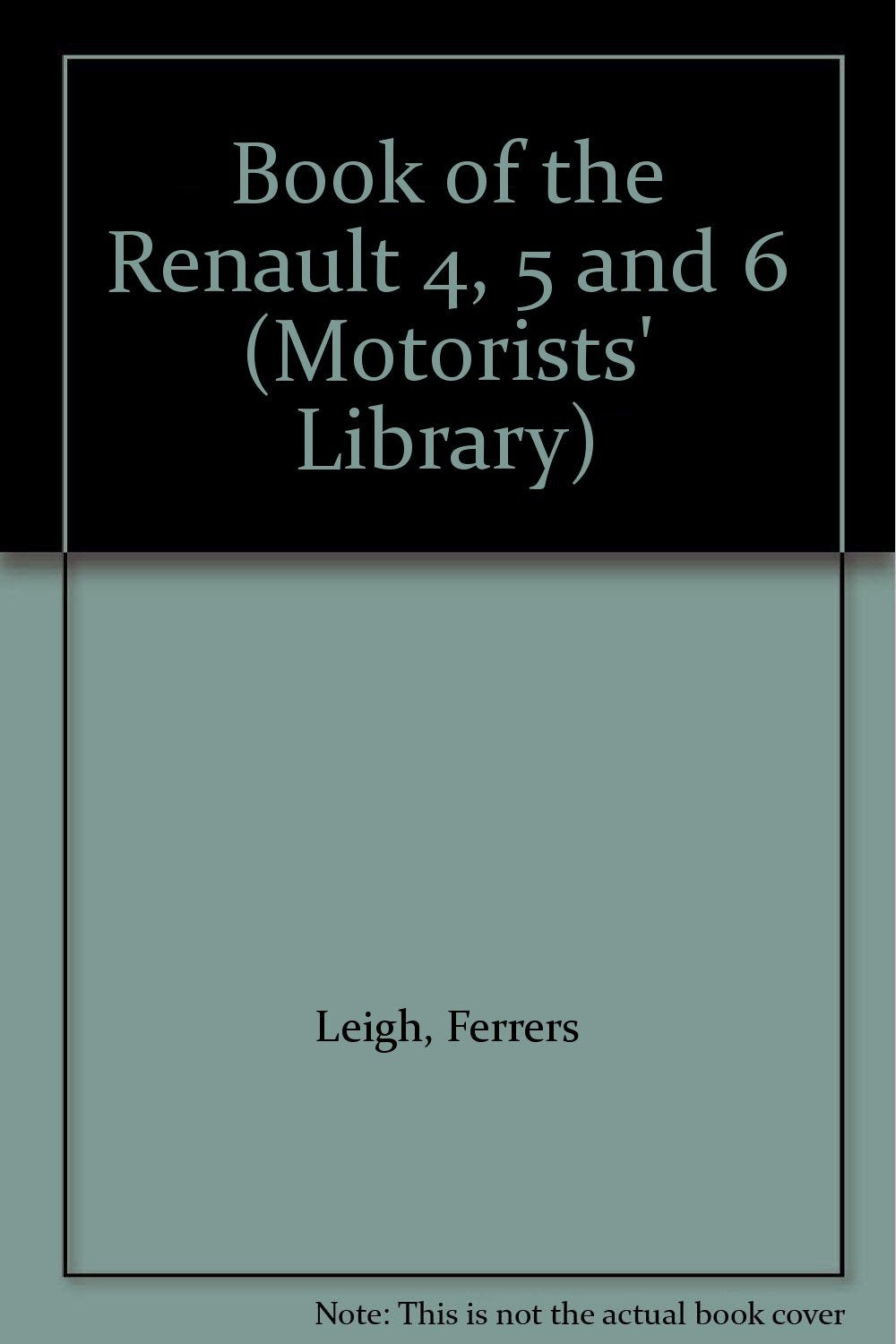 Book of the Renault 4, 5 and 6 (Motorists' Library) Books