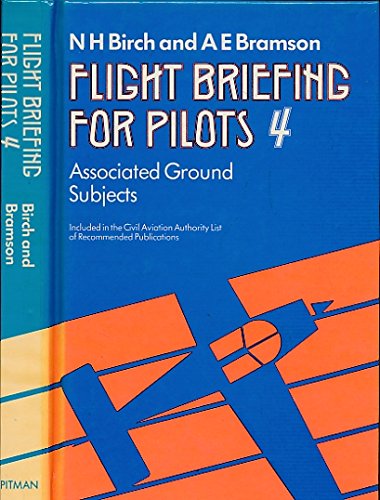 Flight Briefing for Pilots: Associated Ground Subjects v. 4 Books