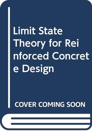 Limit State Theory for Reinforced Concrete Design Business & Technology