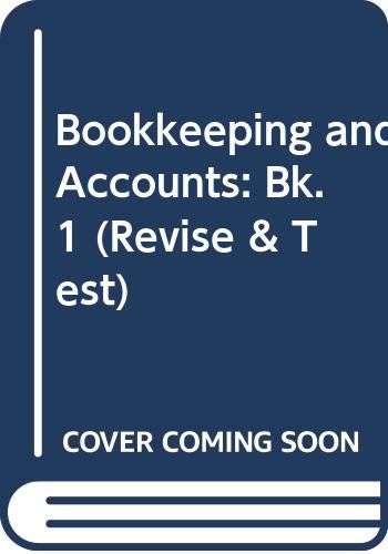 Bookkeeping and Accounts (Revise & Test S.) Business, Finance & Career