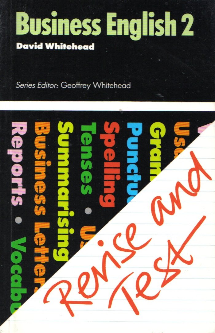 Business English: Bk. 2 (Revise & Test S.) book