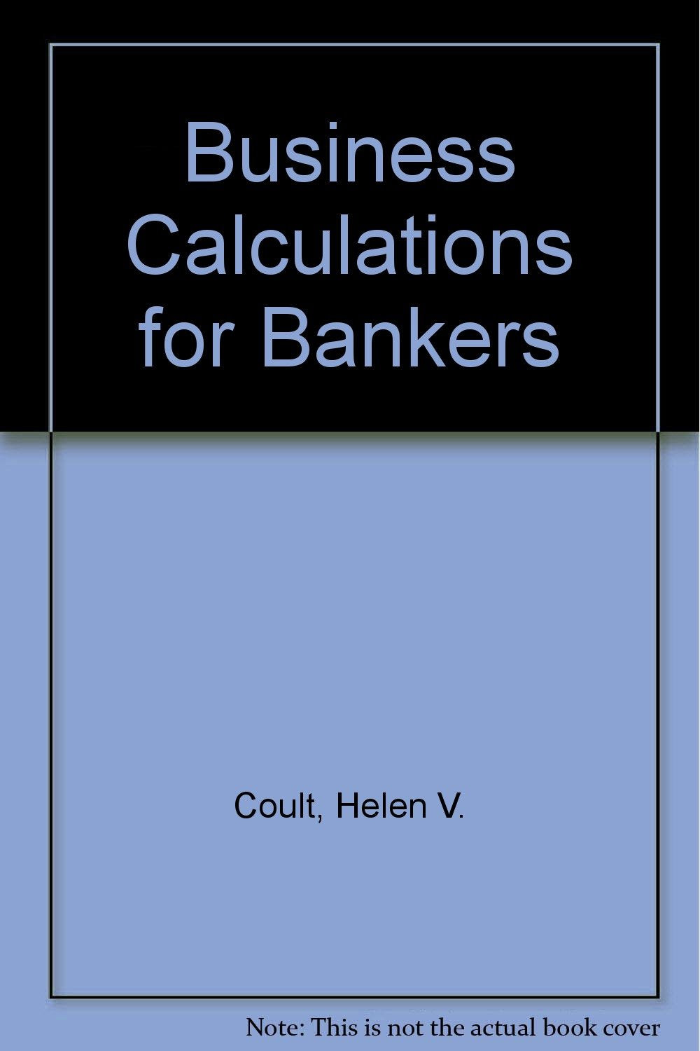 Business Calculations for Bankers book