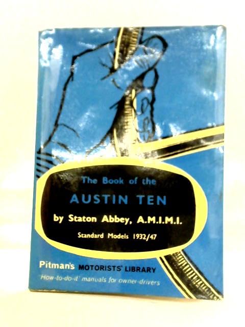 Book of the Austin Ten (Motorists' Library) Books
