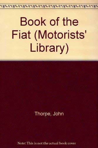 Book of the Fiat (Motorists' Library) Books