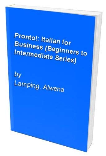 Pronto!: Italian for Business (Beginners to Intermediate Series) Business, Finance & Career