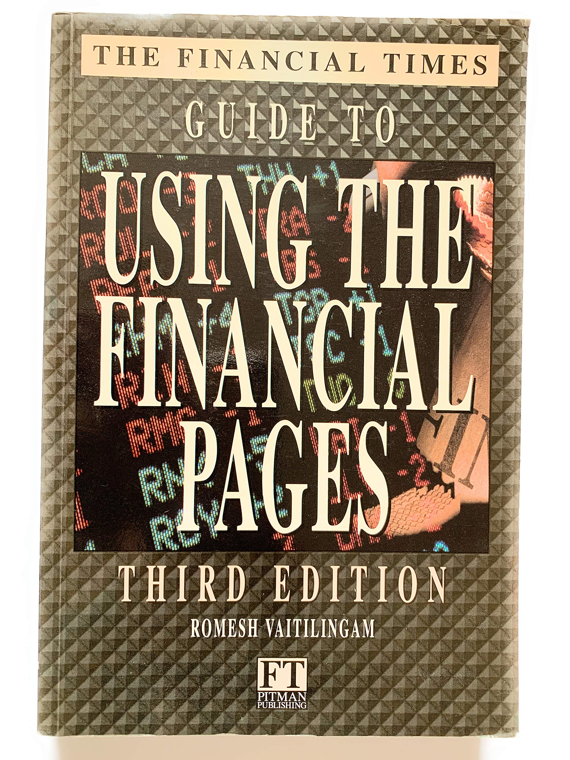The Financial Times Guide to Using the Financial Pages (Financial Times Series) Business, Finance & Career