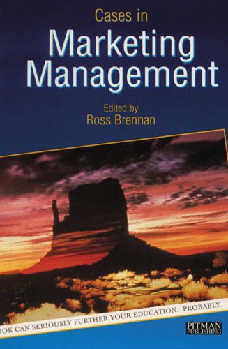 Marketing Principles and Practice 2E/: Cases In Marketing Management Business, Finance & Career