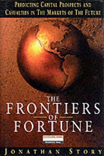 The Frontiers of Fortune: Predicting capital prospects and casualties in the market of the future (Financial Times Series) Law