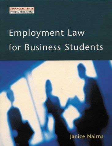 Employment Law: for Business Students Law