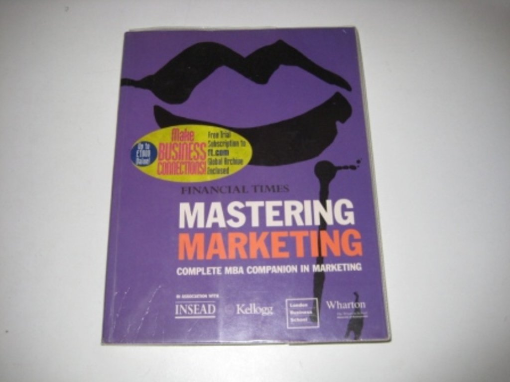 Mastering Marketing: The Complete MBA Companion in Marketing Law