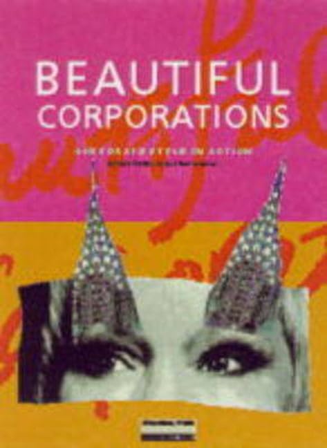 Beautiful Corporations: Corporate Style in Action book