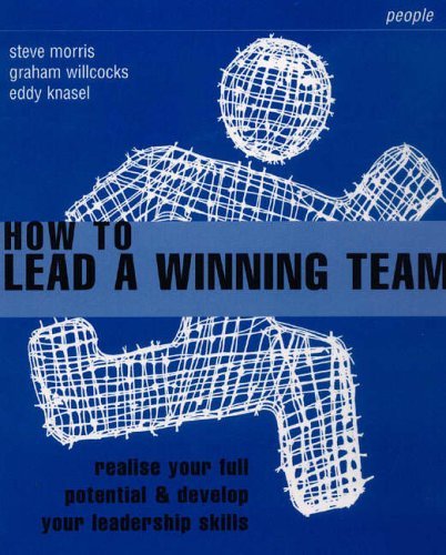 How To Lead a Winning Team (Smarter Solutions: the People) Business, Finance & Career