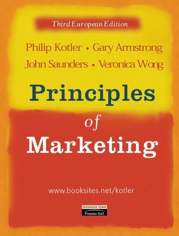 Principles of Marketing: European Edition Business, Finance & Career