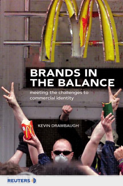 Brands in the Balance: Meeting the Challenges to Commercial Identity (Financial Times Series) Law