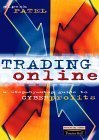 Trading Online: A Step-By-Step Guide to Cyberprofits (Financial Times Series) Business, Finance & Career