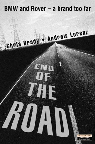 End of the Road: BMW and Rover. A Brand Too Far Law