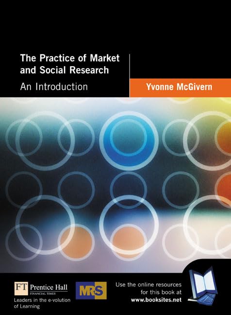 The Practice of Market and Social Research: An Introduction Business, Finance & Career