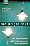 The Bright Stuff: How Innovative People and Technology Can Make the Old Economy New (Financial Times Series) Law