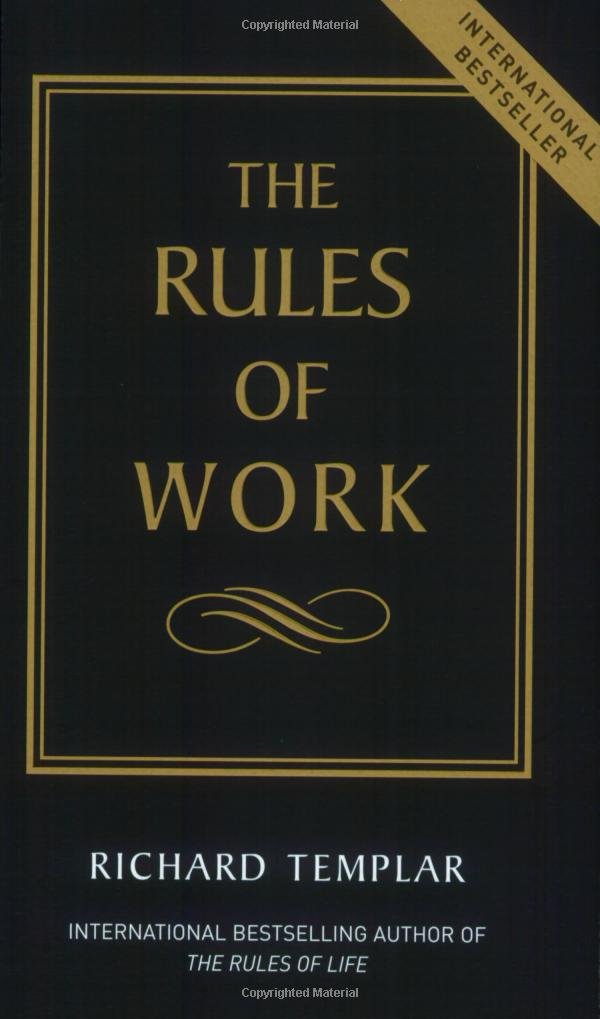 Product Image: The Rules of Work: A Definitive Code for Personal Success (The Rules Series)