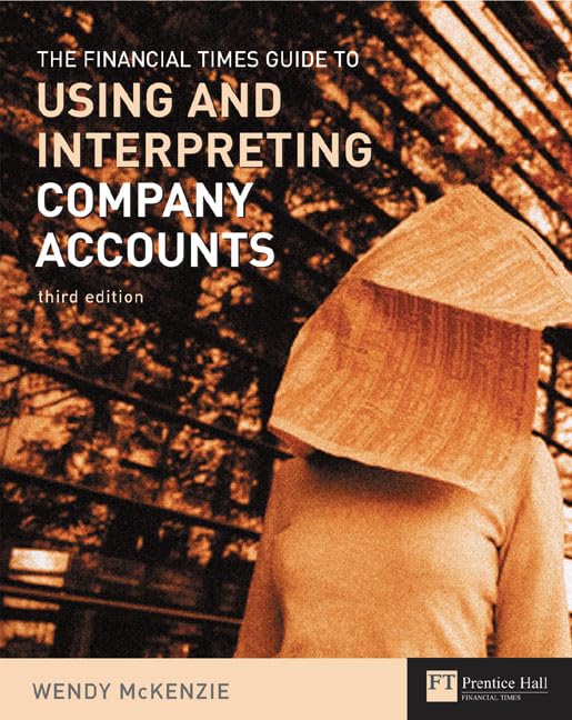 Financial Times Guide to Using and Interpreting Company Accounts Law