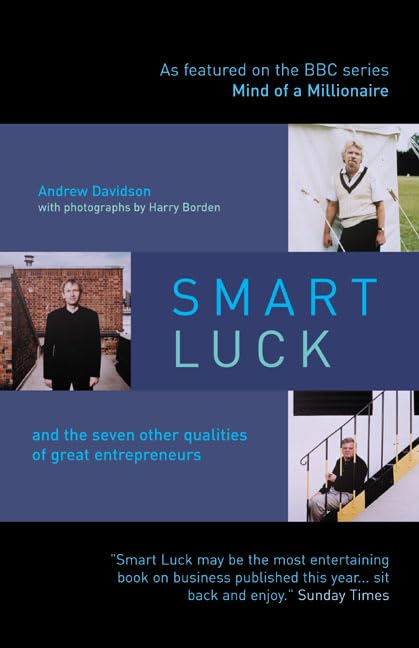 Smart Luck: and the seven other qualities of successful entrepreneurs Business, Finance & Career