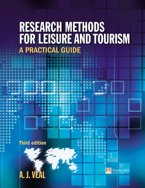 Research Methods for Leisure and Tourism: A Practical Guide Law Books