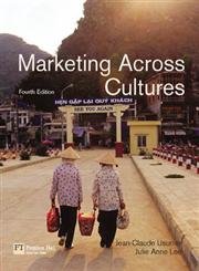 Marketing Across Cultures: 4th Edition Business, Finance & Career