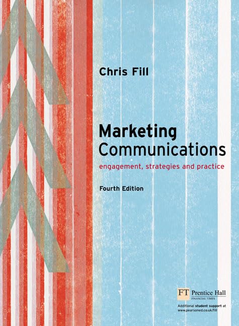 Marketing Communications: engagement, strategies and practice Business, Finance & Career