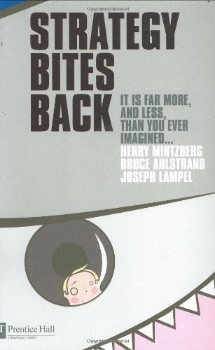 Strategy Bites Back: It Is Far More, and Less, than You Ever Imagined Law
