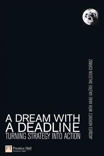 Product Image: A Dream with a Deadline: Turning strategy into action