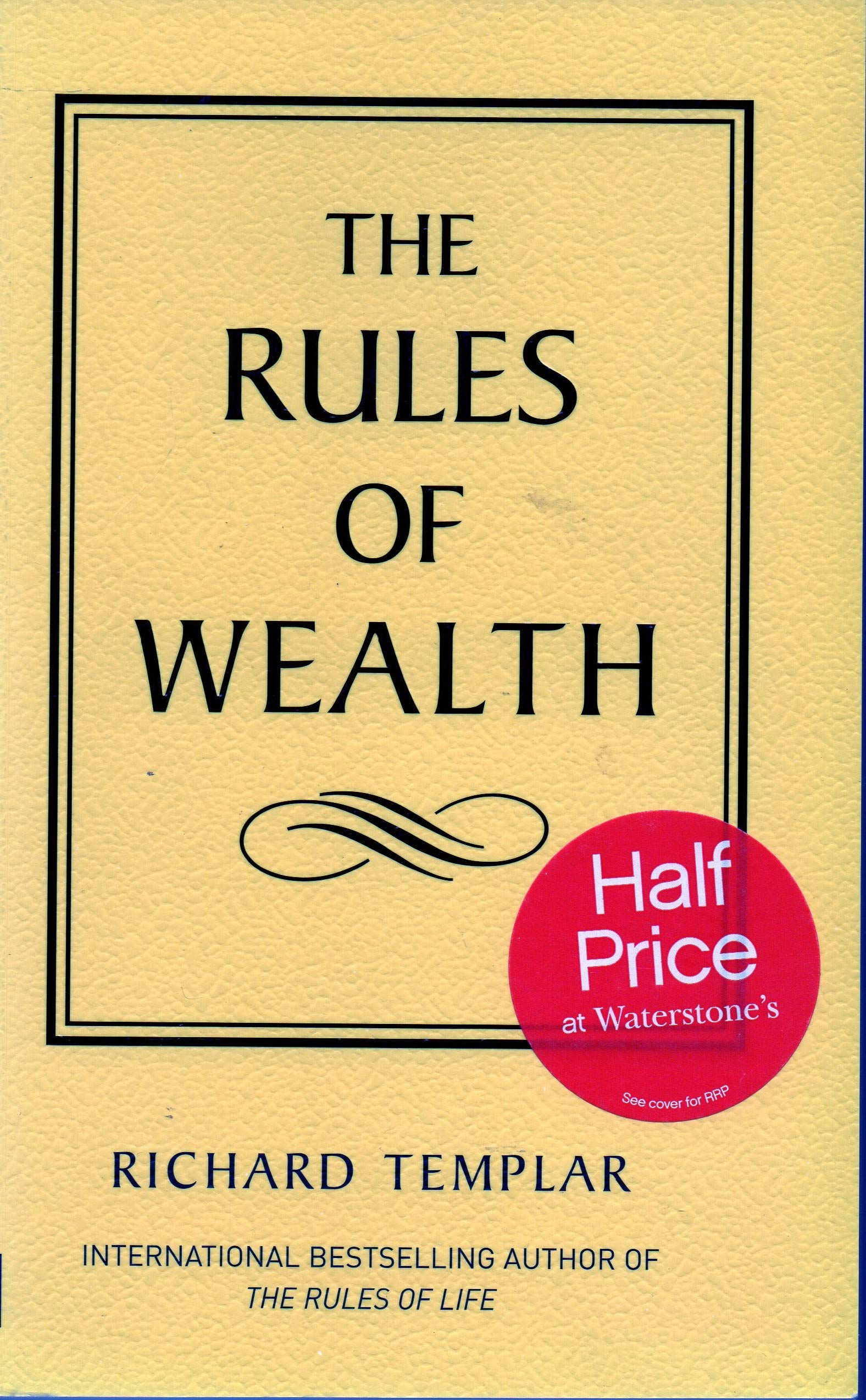 The Rules of Wealth: A Personal Code For Prosperity (The Rules Series) Business, Finance & Career Books