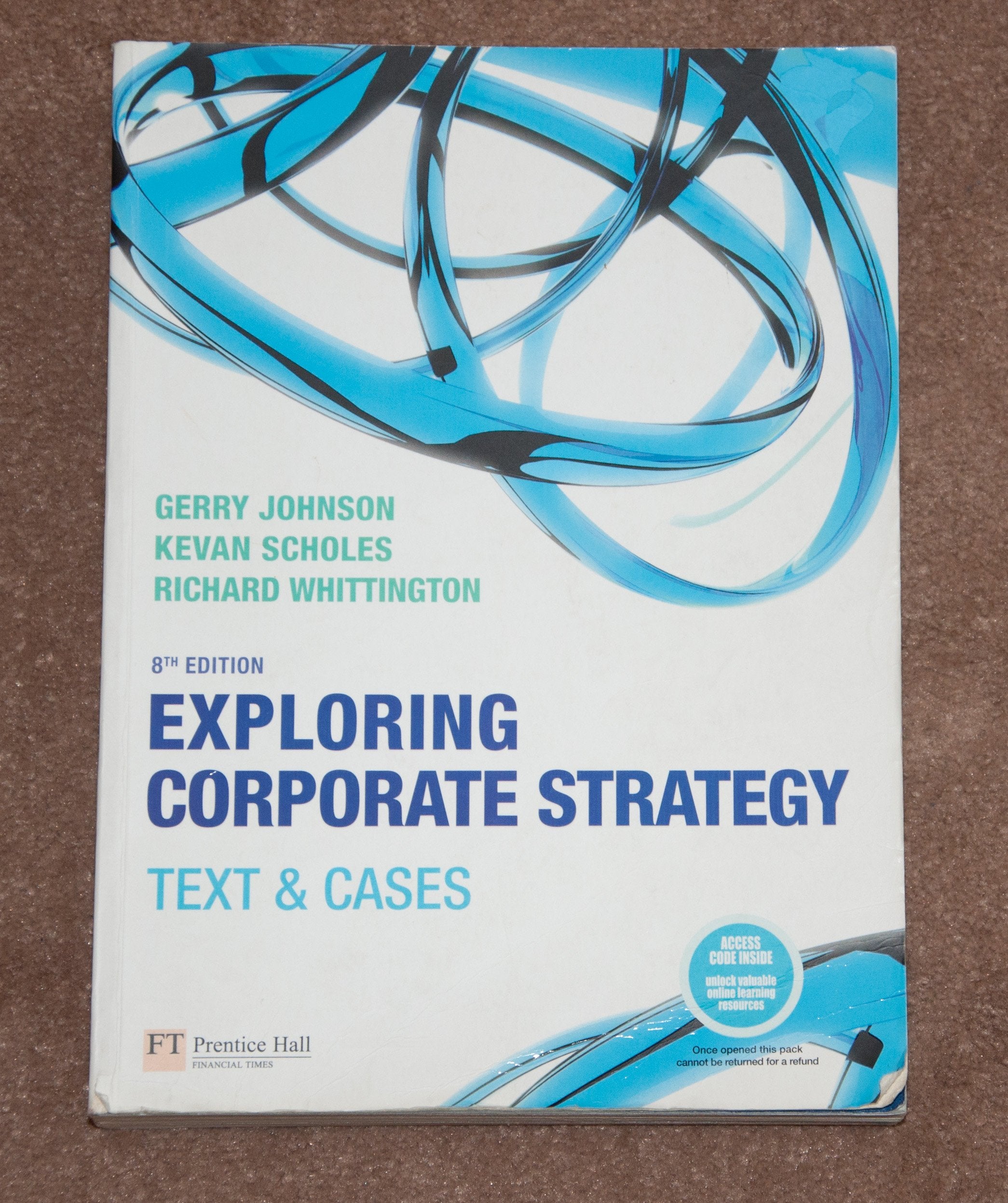 Exploring Corporate Strategy: Text & Cases Business, Finance & Career
