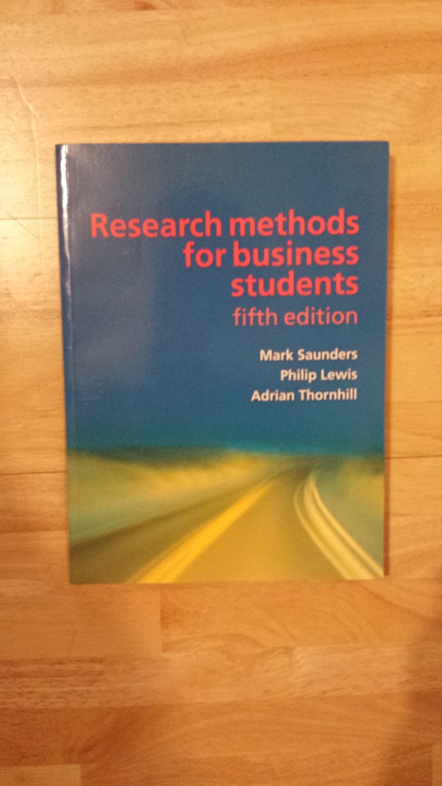 Research Methods for Business Students Business, Finance & Career Books