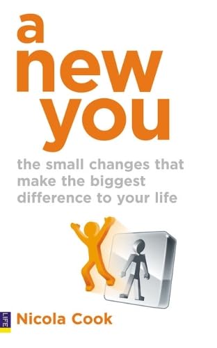A New You: The small changes that make the biggest difference to your life Social Sciences