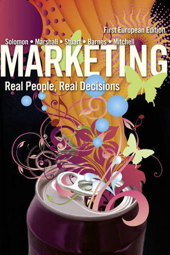 Marketing: Real People, Real Decisions First European Edition, with MyMarketingLab Online Access Card Business, Finance & Career