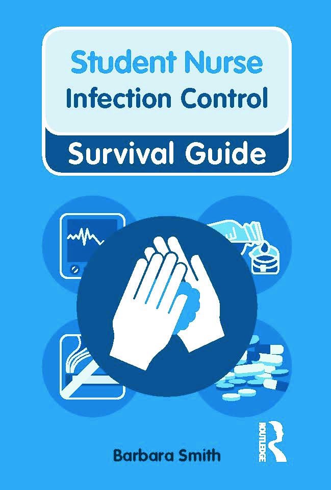 Infection Control (Nursing and Health Survival Guides) Medicine