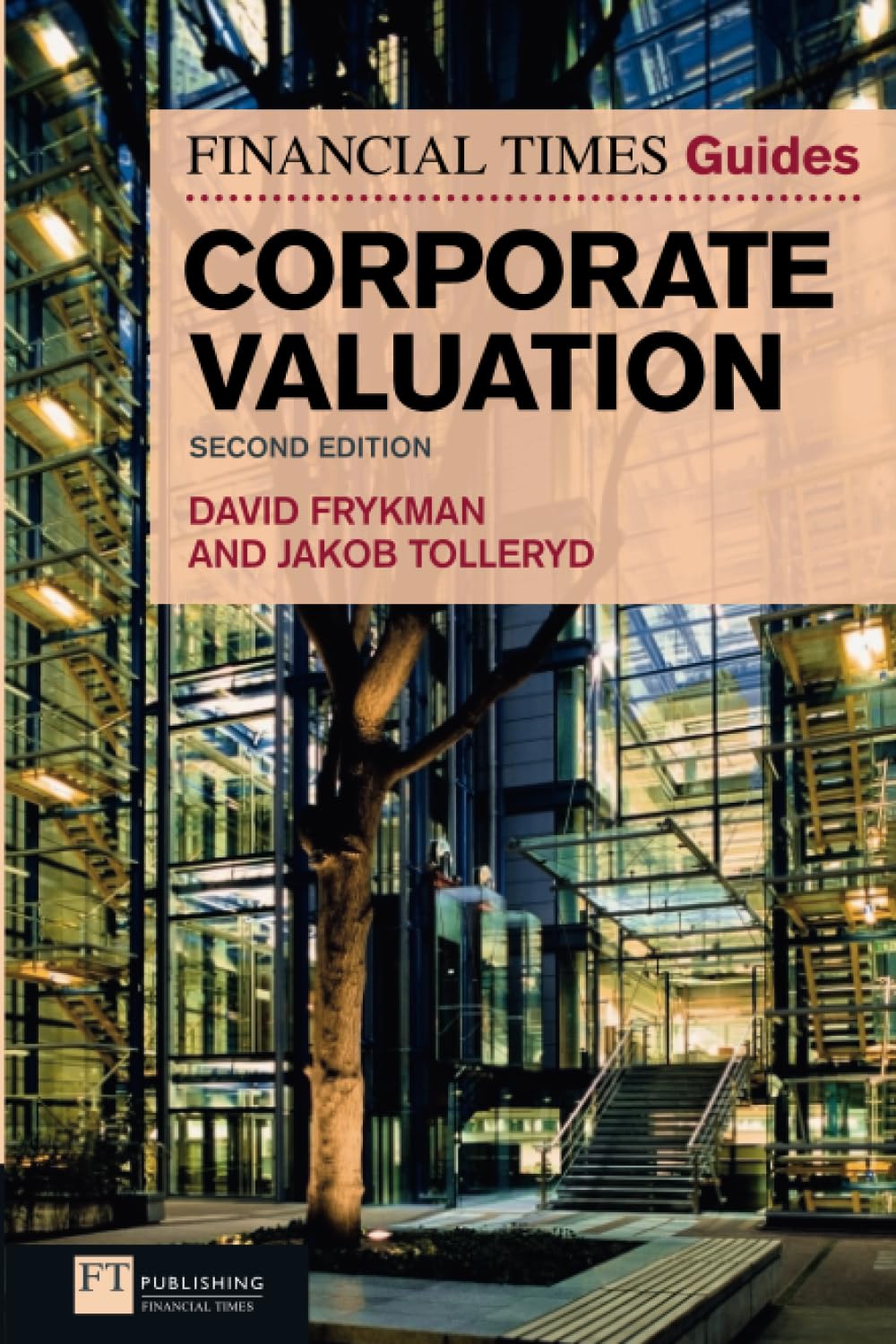 Financial Times Guide to Corporate Valuation, The (Financial Times Guides) Law