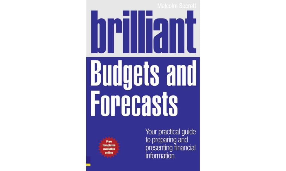 Brilliant Budgets and Forecasts Business, Finance & Career
