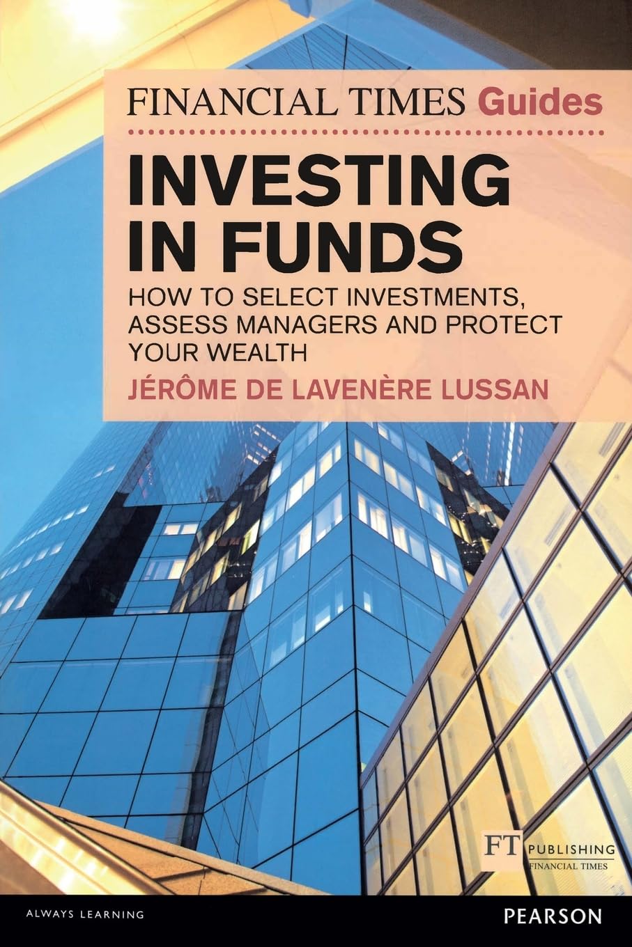 Financial Times Guide to Investing in Funds, The book