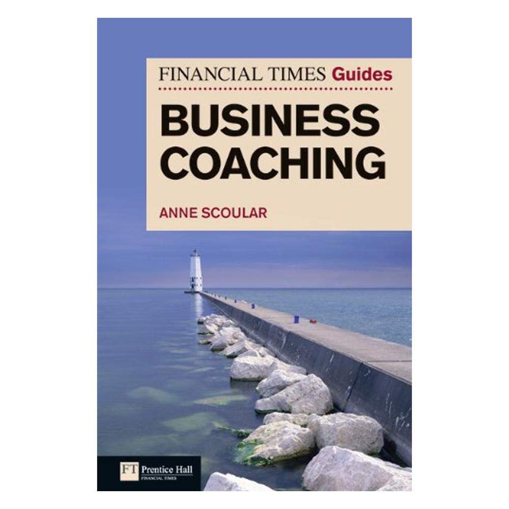 The Financial Times Guide to Business Coaching book